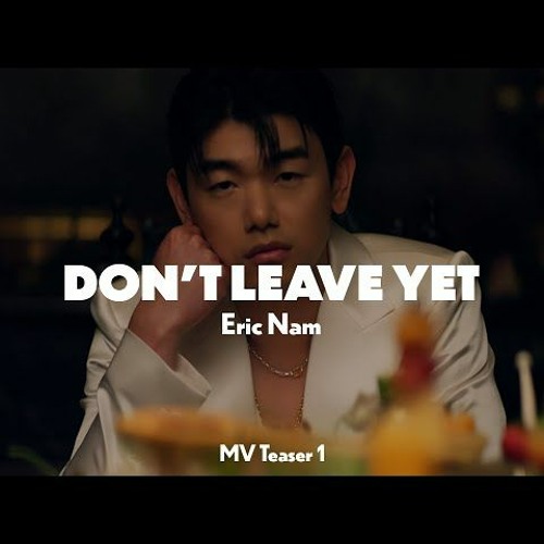 ภาพปกอัลบั้มเพลง Eric Nam - Don't Leave Yet