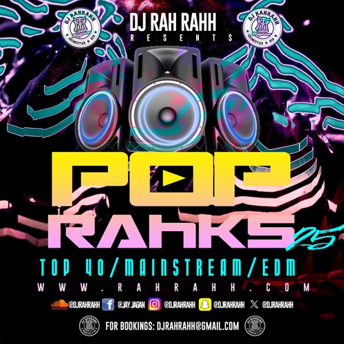 ภาพปกอัลบั้มเพลง DJ RaH RahH - Pop Rahks 25 - Pop x EDM x House x Dance x Top 40