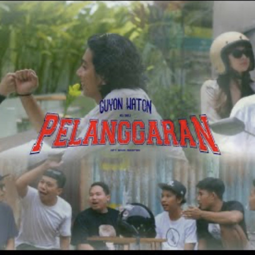 ภาพปกอัลบั้มเพลง GuyonWaton Official Pelanggaran Official Music Video