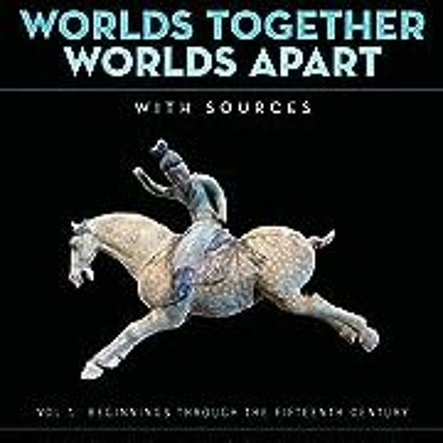 ภาพปกอัลบั้มเพลง Ebook Worlds Together Worlds Apart A History of the World from the Beginnings of Humankind to