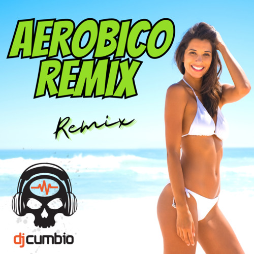 ภาพปกอัลบั้มเพลง AEROBICO REMIX (Remix)