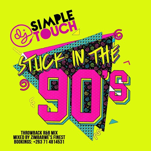 ภาพปกอัลบั้มเพลง STUCK IN THE 90'S - 2000's THROWBACK R&B MIX (SIMPLE TOUCH ZIMBABWE)