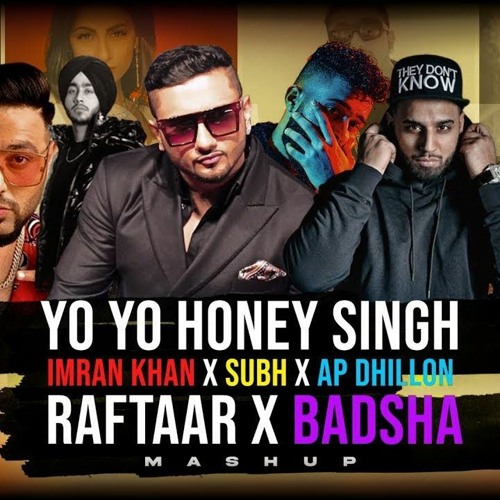 ภาพปกอัลบั้มเพลง Yo Yo Honey Singh X Imran Khan X Shubh X AP Dhillon X Raftaar X Badsha Mashup Nonstop Hits