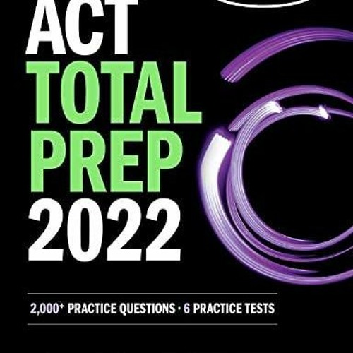 ภาพปกอัลบั้มเพลง Download Book PDF ACT Total Prep 2022 2 000 Practice Questions 6 Practice Tests (Kaplan Test