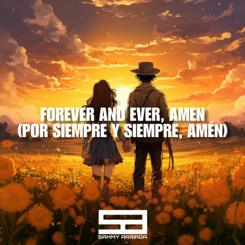 ภาพปกอัลบั้มเพลง Forever and Ever Amen (Por Siempre y Siempre Amen) (Spanglish)