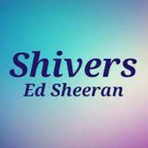 ภาพปกอัลบั้มเพลง Ed Sheeran - Shivers (Remix) FREE DOWNLOAD