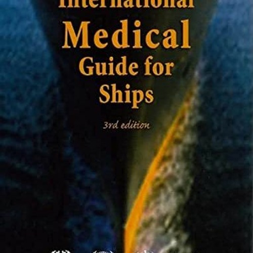 ภาพปกอัลบั้มเพลง ( 0GVSk ) International Medical Guide for Ships Including the Ship's Medicine Chest by World Healt