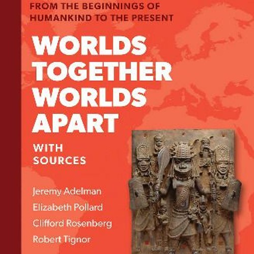 ภาพปกอัลบั้มเพลง ✨ Worlds Together Worlds Apart A History of the World from the Beginnings of Humankind to
