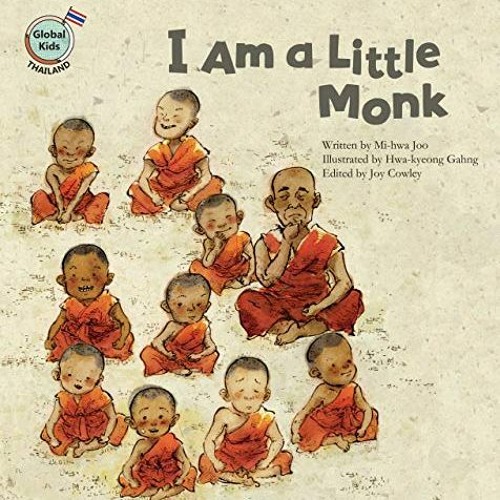 ภาพปกอัลบั้มเพลง ( u1Qi ) I Am a Little Monk Thailand (Global Kids Storybooks) by Mi-hwa Joo & Hwa-kyeong Gahng (