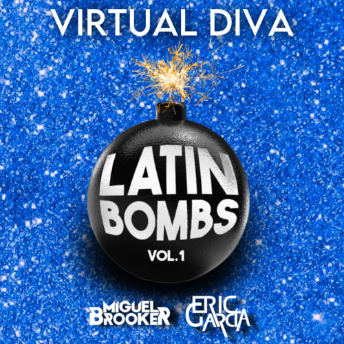 ภาพปกอัลบั้มเพลง Diva Virtual (Eric García Latin House Mix)LATIN BOMBS Vol.1