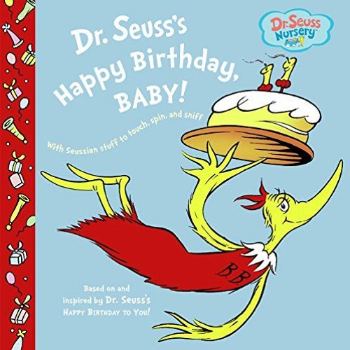 ภาพปกอัลบั้มเพลง ❤️ Read Dr. Seuss's Happy Birthday Baby! (Dr. Seuss Nursery Collection) by Dr. Seuss & Jan Ge