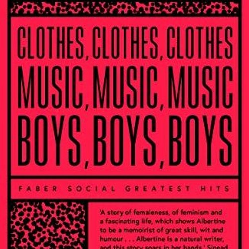 ภาพปกอัลบั้มเพลง PDF ❤️ Read Clothes Clothes Clothes. Music Music Music. Boys Boys Boys. (Faber Social) b