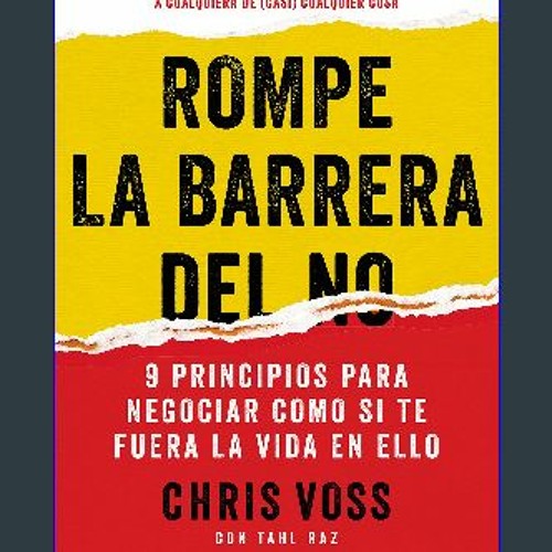 ❤ Rompe la barrera del NO Never Split the Difference (Spanish Edition) pdf