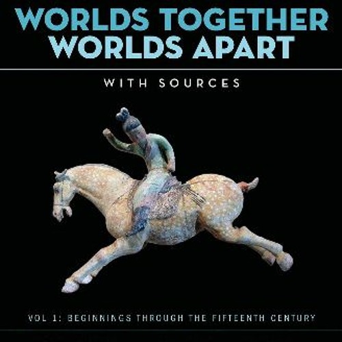 ภาพปกอัลบั้มเพลง DOWNLOAD 📖 Worlds Together Worlds Apart A History of the World from the Beginnings of Humankin