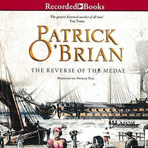 Get PDF The Reverse of the Medal by Patrick O' Brian & Patrick Tull