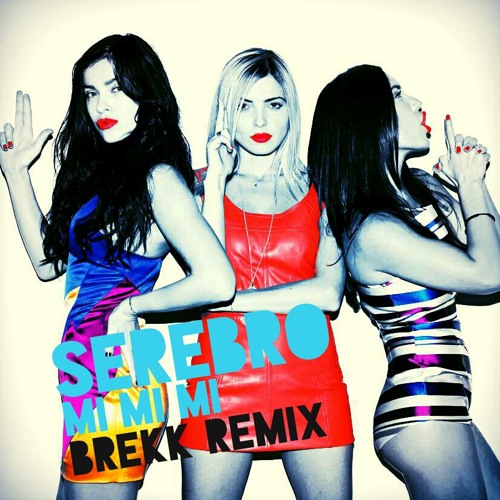 ภาพปกอัลบั้มเพลง Serebro - Mi Mi Mi (Brekk Remix!)