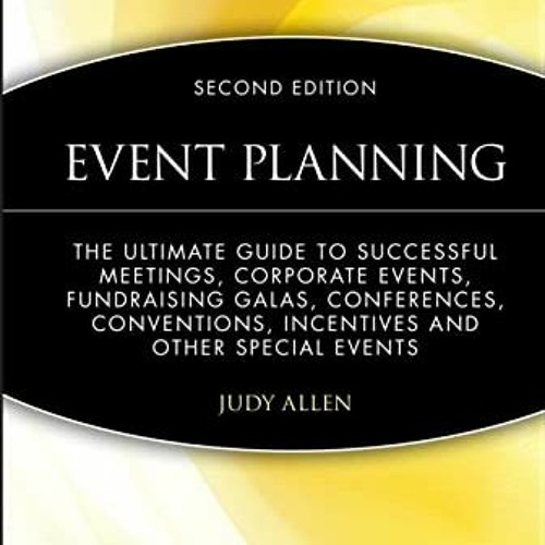 ภาพปกอัลบั้มเพลง Open PDF Event Planning The Ultimate Guide To Successful Meetings Corporate Events Fundraising Ga