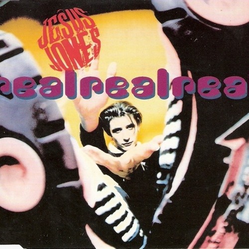 ภาพปกอัลบั้มเพลง Jesus Jones - Real Real Real (The Real Dub Mix)