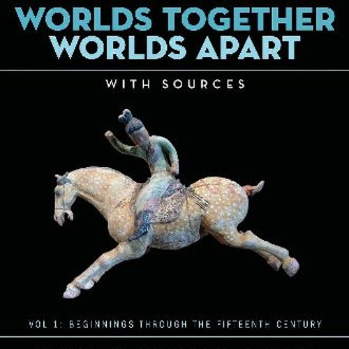 ภาพปกอัลบั้มเพลง pdf 🌟 Worlds Together Worlds Apart A History of the World from the Beginnings of Humankind to