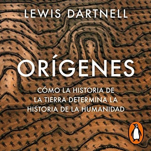 ภาพปกอัลบั้มเพลง ✔️ Read Orígenes Origins Cómo la historia de la Tierra determina la historia de la humanida