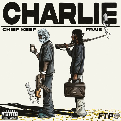 ภาพปกอัลบั้มเพลง Charlie (feat. Chief Keef & Frais)