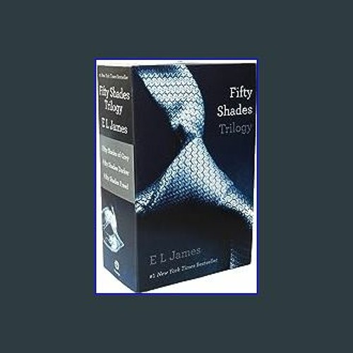 ภาพปกอัลบั้มเพลง Read Ebook 📕 Fifty Shades Trilogy (Fifty Shades of Grey Fifty Shades Darker Fifty Shades Freed