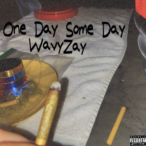 ภาพปกอัลบั้มเพลง WavyZay One Day Some Day