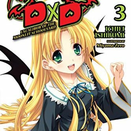 ภาพปกอัลบั้มเพลง Open PDF High School DxD Vol. 3 (light novel) Excalibur of the Moonlit Schoolyard (High School DxD