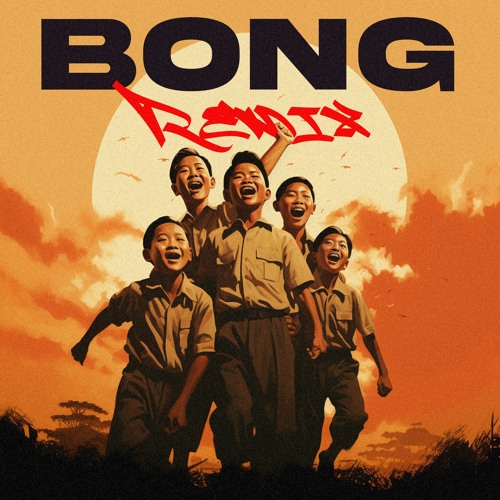 ภาพปกอัลบั้มเพลง Bong Remix (feat. AGMC VannDa)