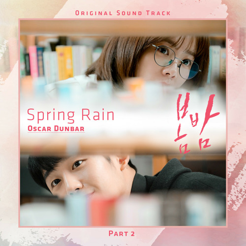 ภาพปกอัลบั้มเพลง Spring Rain (From ′One Spring Night′ Pt. 2) (Original Television Soundtrack)