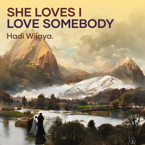 ภาพปกอัลบั้มเพลง She Loves I Love Somebody