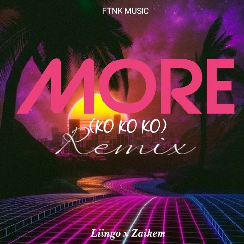 ภาพปกอัลบั้มเพลง Dunnie - More (ko ko ko) Liingo x Zaikem Remix