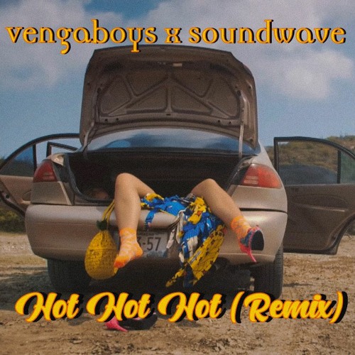 ภาพปกอัลบั้มเพลง Vengaboys x Soundwave - Hot Hot Hot (Remix)