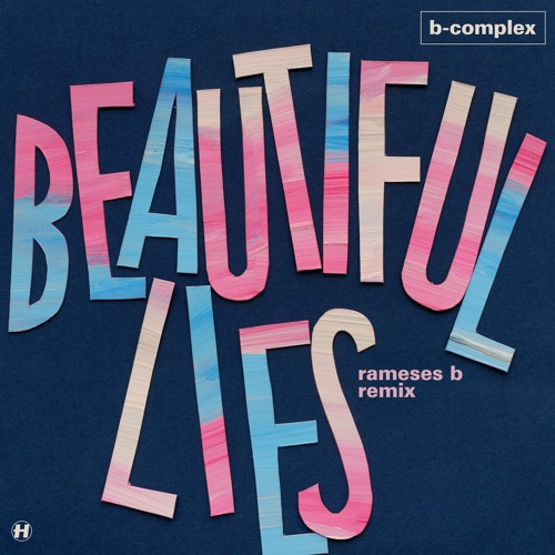 ภาพปกอัลบั้มเพลง B-Complex - Beautiful Lies (Rameses B Remix)