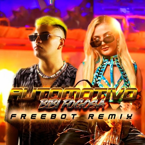 ภาพปกอัลบั้มเพลง Bibi Babydoll E DJ Brunin XM - Automotivo Bibi fogosa (Freebot Remix)