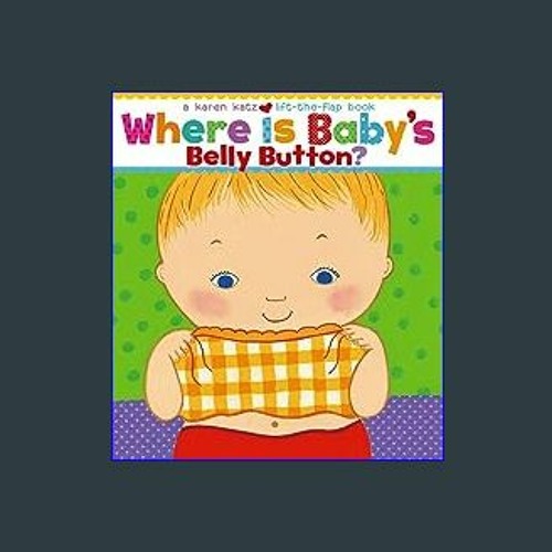 ภาพปกอัลบั้มเพลง (DOWNLOAD PDF)$$ ❤ Where Is Baby's Belly Button A Lift-the-Flap Book download ebook PDF EPUB