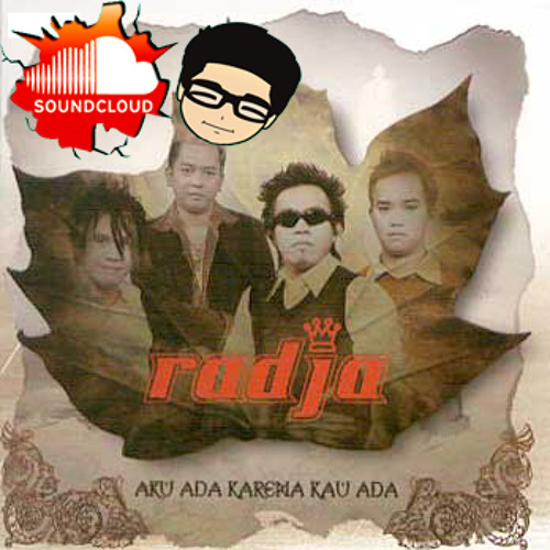 ภาพปกอัลบั้มเพลง Radja - Aku Ada Karena Kau Ada (Cover)