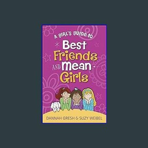 ภาพปกอัลบั้มเพลง R.E.A.D ✨ A Girl's Guide to Best Friends and Mean Girls (True Girl) download ebook PDF EPUB