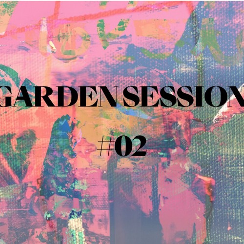 ภาพปกอัลบั้มเพลง Melodic House & Deep House Garden Session 02