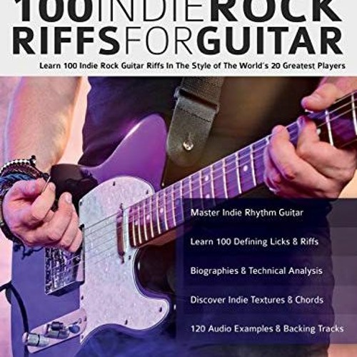 ภาพปกอัลบั้มเพลง 📮 READ KINDLE PDF EBOOK EPUB 100 Indie Rock Riffs for Guitar Learn 100 Indie Rock Guitar Riffs