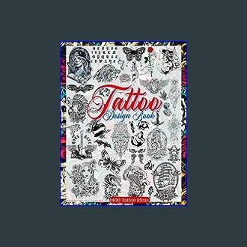 ภาพปกอัลบั้มเพลง Ebook $$ 📕 Tattoo Design Book Over 1400 Tattoo Designs for Real Tattoo Artists Professionals an