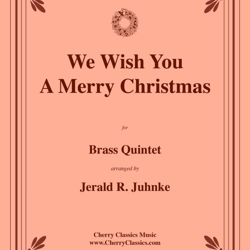 ภาพปกอัลบั้มเพลง Traditional Christmas Carol - We wish you a Merry Christmas for Brass Quintet