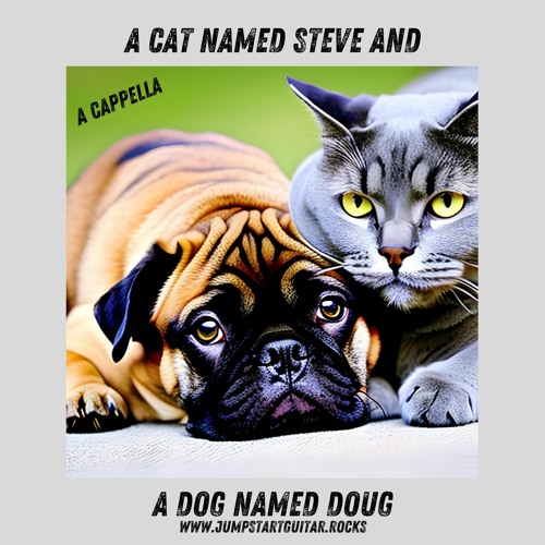 ภาพปกอัลบั้มเพลง A cat named Steve and a dog named Doug A Cappella