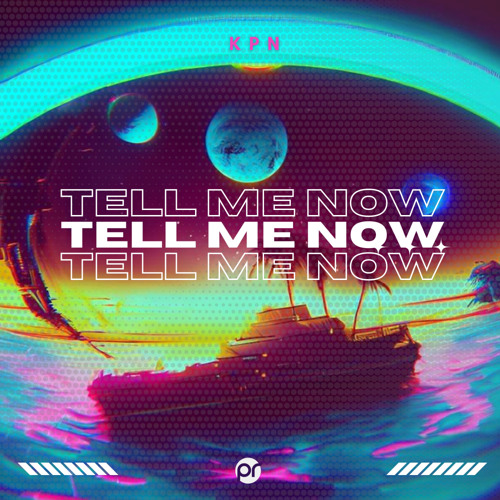 ภาพปกอัลบั้มเพลง KPN - Tell Me Now