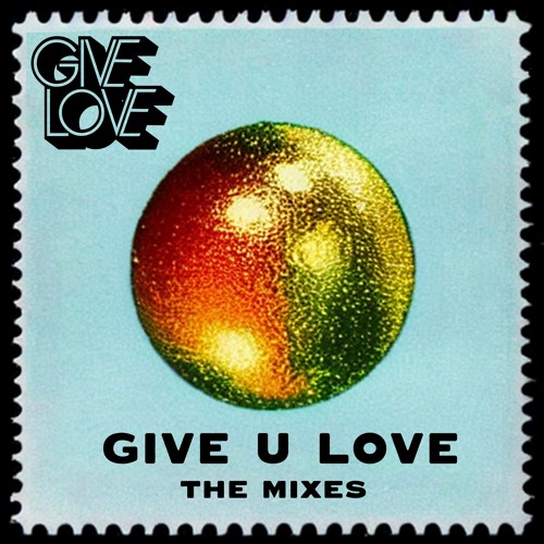 ภาพปกอัลบั้มเพลง EXCLUSIVE PREMIERE GIVE LOVE - Give U Love (Speakman Remix)