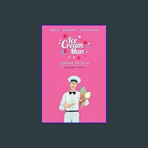 ภาพปกอัลบั้มเพลง Ebook $$ ❤ Ice Cream Man Sundae Edition Volume 2 (Ice Cream Man 2) DOWNLOAD PDF