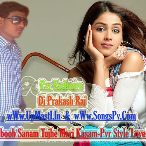 ภาพปกอัลบั้มเพลง Mehboob Sanam Tujhe Meri Kasam - Hard Bass Pvr Style Love Mix By Dj Prakash Raj