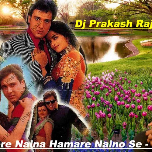 ภาพปกอัลบั้มเพลง Mile Jo Tere Naina Hamare Naino Se Raj-Dholki Mix By Dj Prakash Raj (PVR) 09956000172