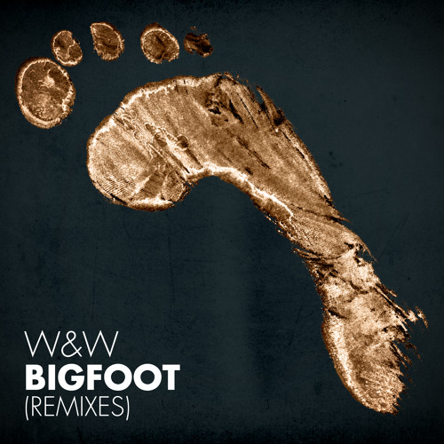 ภาพปกอัลบั้มเพลง W&W - Bigfoot (Dillon Francis Remix) W&W - Mainstage Podcast 224 OUT NOW!