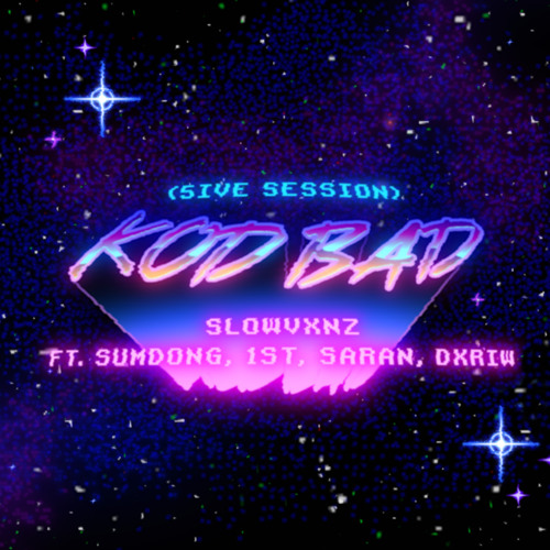 ภาพปกอัลบั้มเพลง KOD BAD (5Ive Session) feat. 1ST DXRIW SUMDONG & Saran